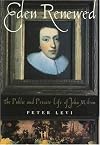 Eden Renewed: The Public and Private Life of John Milton