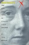 Squeaky: The Life and Times Of Lynette Alice Fromme