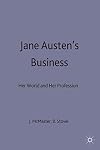 Jane Austen's business : her world and her profession
