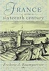 France in the Sixteenth Century
