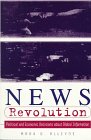 News Revolution: Political and Economic Decisions About Global Information