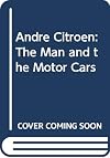 André Citroën : the Henry Ford of France