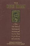 The Kebra Negast: The Lost Bible of Rastafarian Wisdom and Faith from Ethiopia and Jamaica