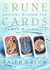 The Rune Cards: Ancient Wisdom For the New Millennium