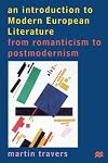 An Introduction to Modern European Literature: From Romanticism to Postmodernism