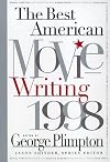 The Best American Movie Writing 1998 (Serial)