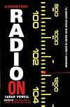 Radio On: A Listener's Diary