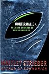 Confirmation: The Hard Evidence of Aliens Among Us
