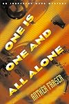 One Is One and All Alone