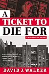 A Ticket to Die For