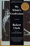 Mr. White's Confession