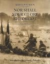 Nor Shall Your Glory Be Forgot: An Essay in Photographs