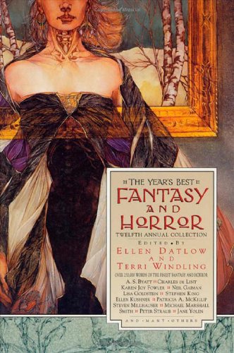 The Year's Best Fantasy and Horror: Twelfth Annual Collection book cover