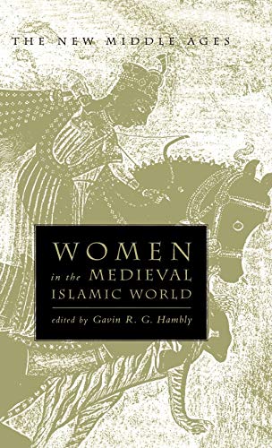 Women in the Medieval Islamic World book cover