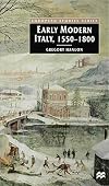 Early Modern Italy, 1550-1800: Three Seasons in European History (European Studies)