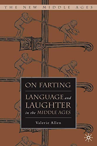 On Farting: Bodily Wind in the Middle Ages (By: Valerie Allen) cover