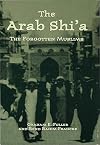 The Arab Shi'a: The Forgotten Muslims