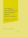 The Palgrave Concise Historical Atlas of Eastern Europe