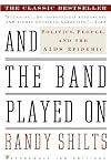 And the Band Played On: Politics, People, and the AIDS Epidemic
