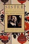 Sister: The Life of Legendary Interior Decorator Mrs. Henry Parish II