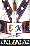 Evel Knievel: An American Hero