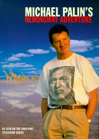 Michael Palin's Hemingway Adventure book cover