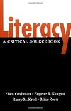 Literacy: A Critical Sourcebook