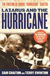 Lazarus and the Hurricane: The Freeing of Rubin "Hurricane" Carter