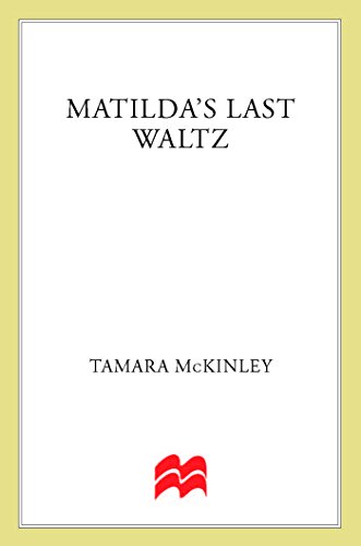 Matilda's Last Waltz book cover