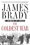 The Coldest War: A Memoir of Korea