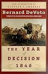 The Year of Decision: 1846