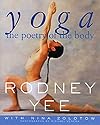 Yoga: The Poetry of the Body - Rodney Yee