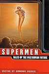 Supermen: Tales of the Posthuman Future