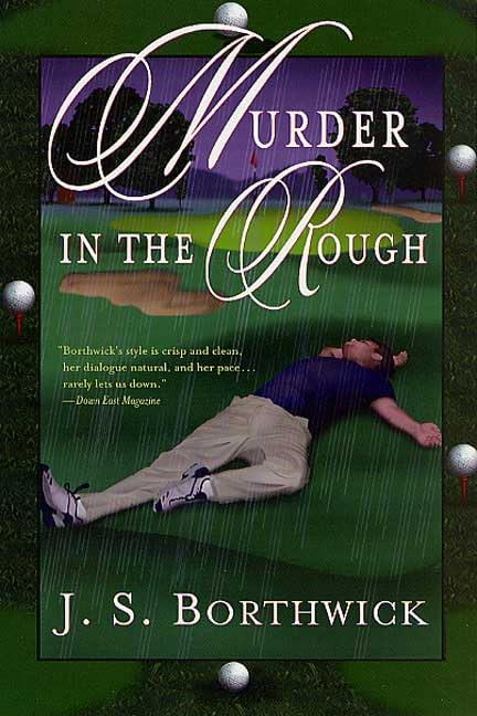 Murder in the rough / J.S. Borthwick