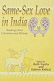 Samesex Love In India Readings From Literature And History