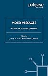 Mixed Messages: Materiality, Textuality, Missions