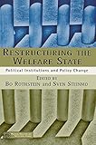 Restructuring The Welfare State