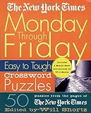 The New York Times Monday Through Friday Easy To Tough Crossword Puzzles