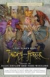 The Year's Best Fantasy and Horror: Sixteenth Annual Collection