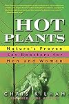 Hot Plants: Nature's Proven Sex Boosters for Men and Women