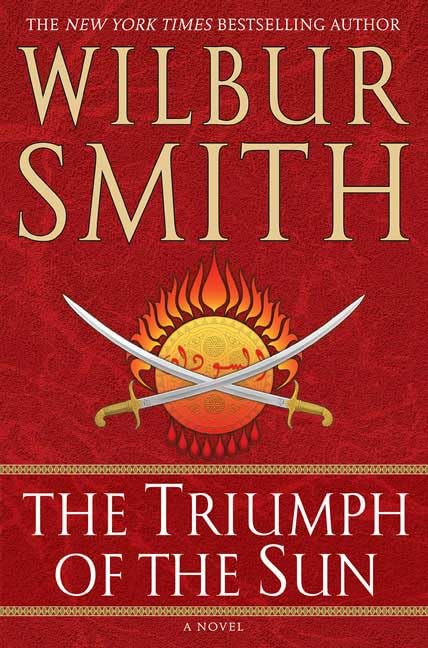 The Triumph of the Sun (By: Wilbur Smith) cover