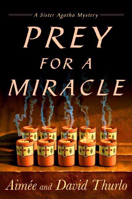 Prey for a Miracle (With: Aimée Thurlo) cover