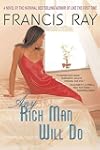 Any Rich Man Will Do