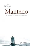 Voyage of the Manteno: The Education of a Modern-Day Expeditioner