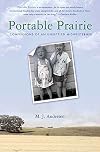 Portable Prairie: Confessions of an Unsettled Midwesterner