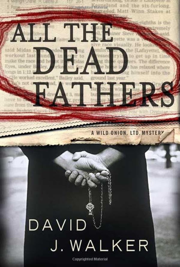 All the Dead Fathers book cover