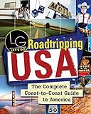 Roadtripping Usa The Complete Coasttocoast Guide To America