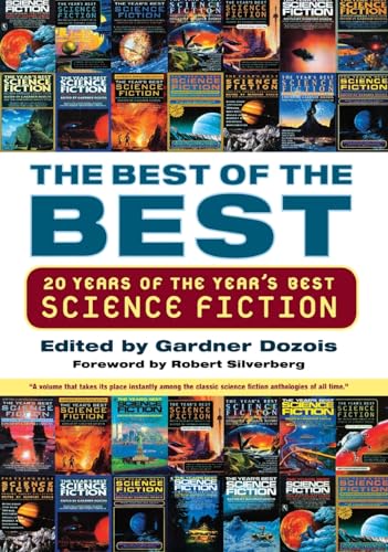 The Best of the Best: 20 Years of the Year's Best Science Fiction book cover