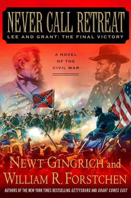 Cover of Never Call Retreat: Lee and Grant, the Final Victory