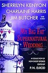 My Big Fat Supernatural Wedding
